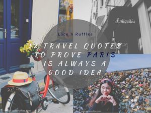 Travel quotes to prove Paris is always a good idea