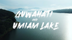 Guwahati, Umiam Lake | Meghalaya Tourism video | North East India | Travel Web series | Part 1