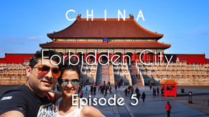 China Travel | Forbidden City, Tiananmen Square & Train to Xian | Beijing | Vacation Episode - 5/12