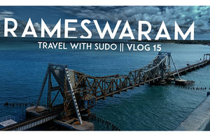 Trip to The land of Lord Rama - Rameshwaram and The Ghost Town - Dhanushkodi