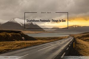 Snaefellsnes Peninsula : Things To See