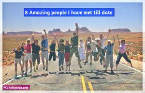 8 Amazing People I have met on Road till date