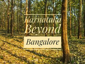 Karnataka Beyond Bangalore