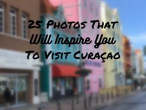 Photo Diary: 25 Photos That Will Inspire You To Visit Curaçao - MY RIGHT SOCK