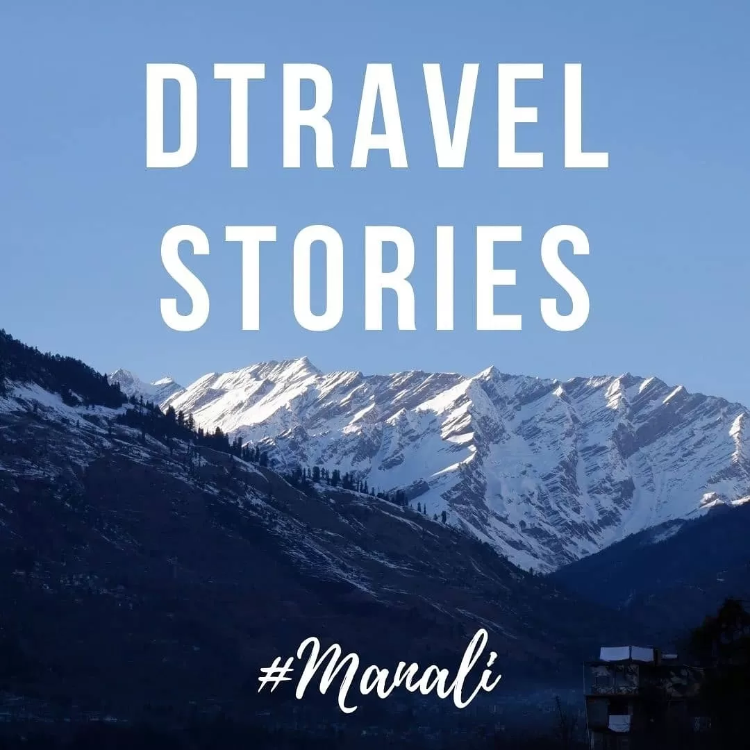 Photo of Manali By Dilip Dasari
