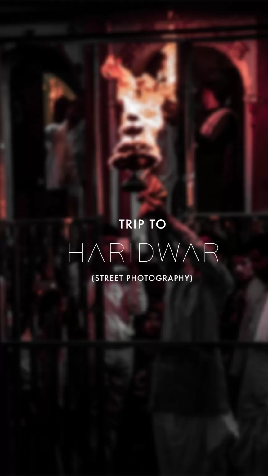 Photo of Haridwar By Kaustav Das