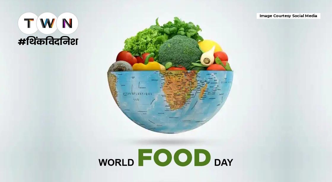 Photo of World Food Day 2022 : दुनियां में कोई भूखा ना सोये  By Think With Niche