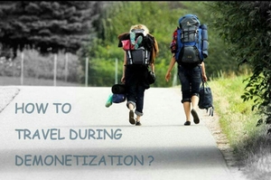 How to Travel During Demonetization?