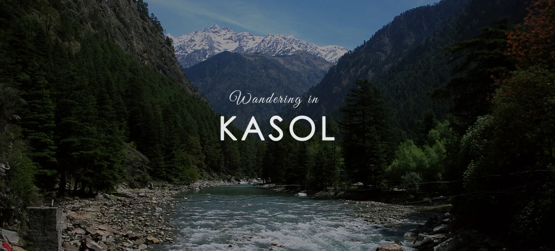 Photo of Wandering in Kasol -