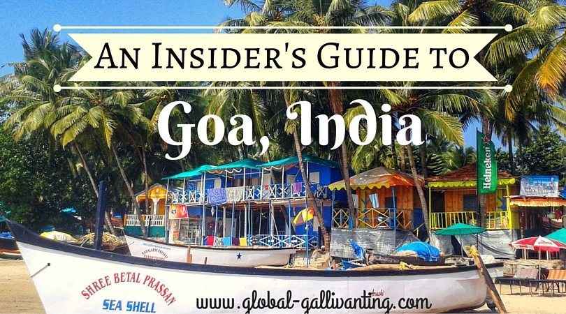 A Complete Guide To Backpacking In Goa, India