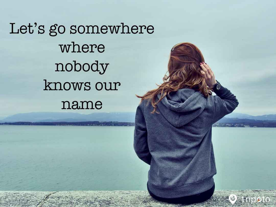 Travel Quotes 51 Most Inspiring Travel Quotes Of All Time Tripoto Travel Quotes 51 Most Inspiring Travel Quotes Of All Time Tripoto