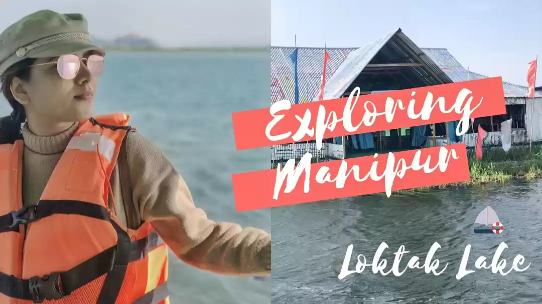 Photo of Exploring Manipur - 