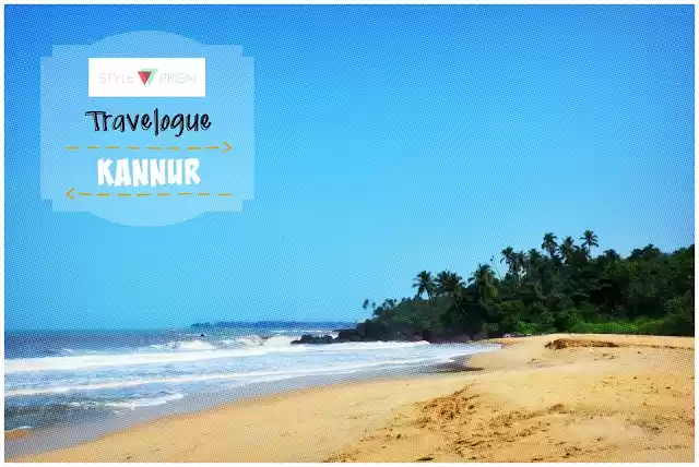 Photo of Travelogue: Kannur