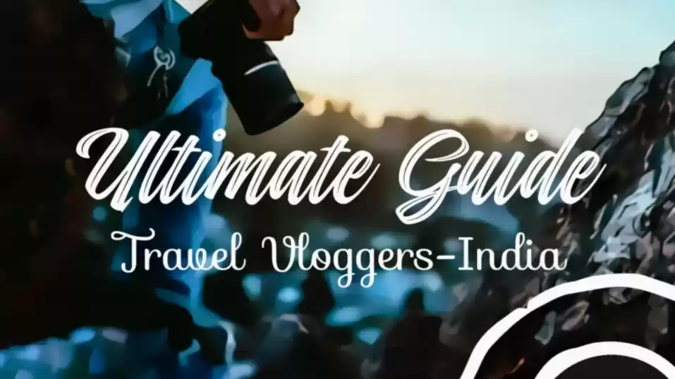 Photo of Top 10 travel vlogge