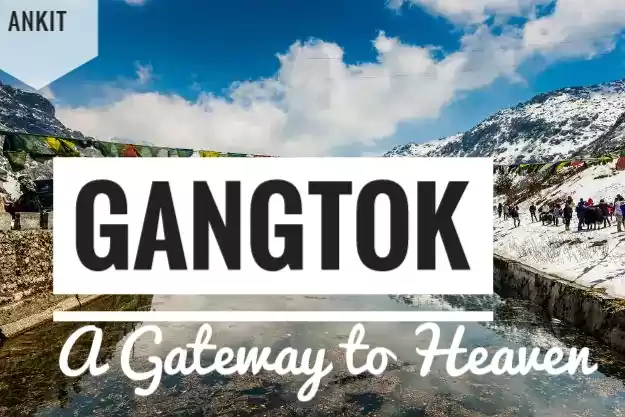 Photo of Gangtok a gateway to