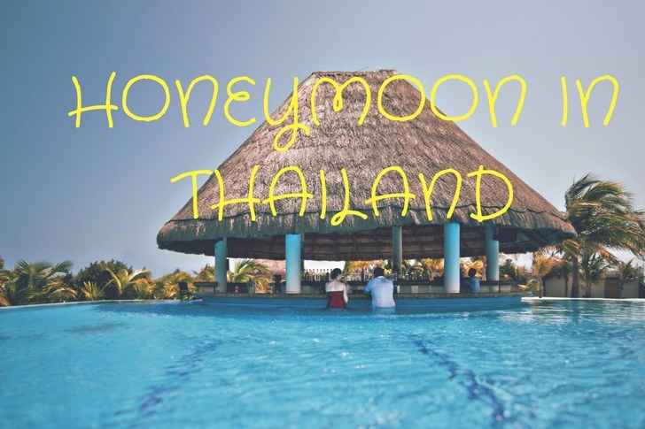 Best Places To Visit In Thailand For Honeymoon Top 9 Places Best Places To Visit In Thailand For Honeymoon Top 9 Places