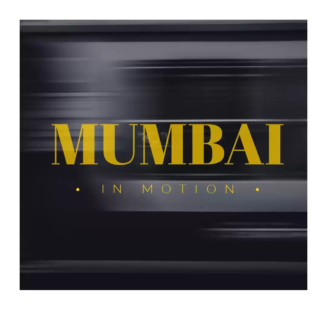 Photo of Mumbai in Motion #Be