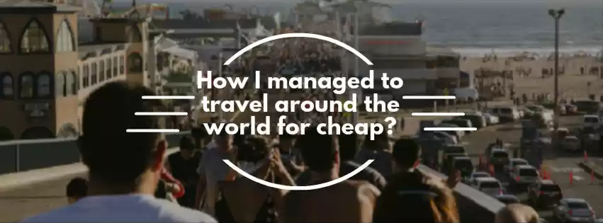 Photo of How I managed to tra