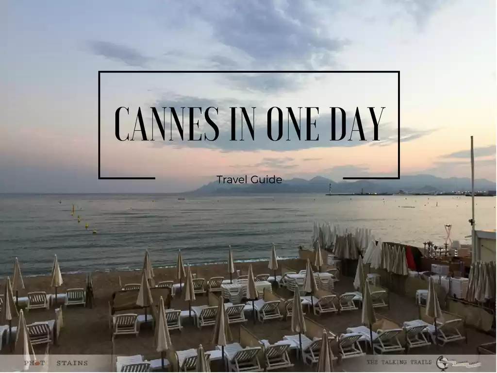 Photo of Cannes in One Day : 