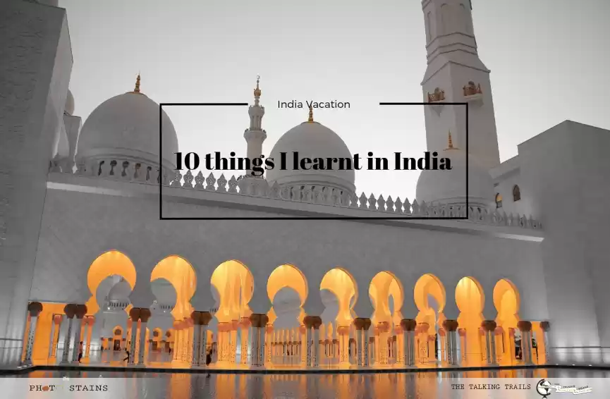 Photo of 10 THINGS I LEARNT I