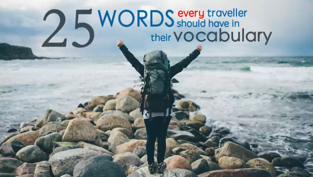 Photo of 25 Travel Words that