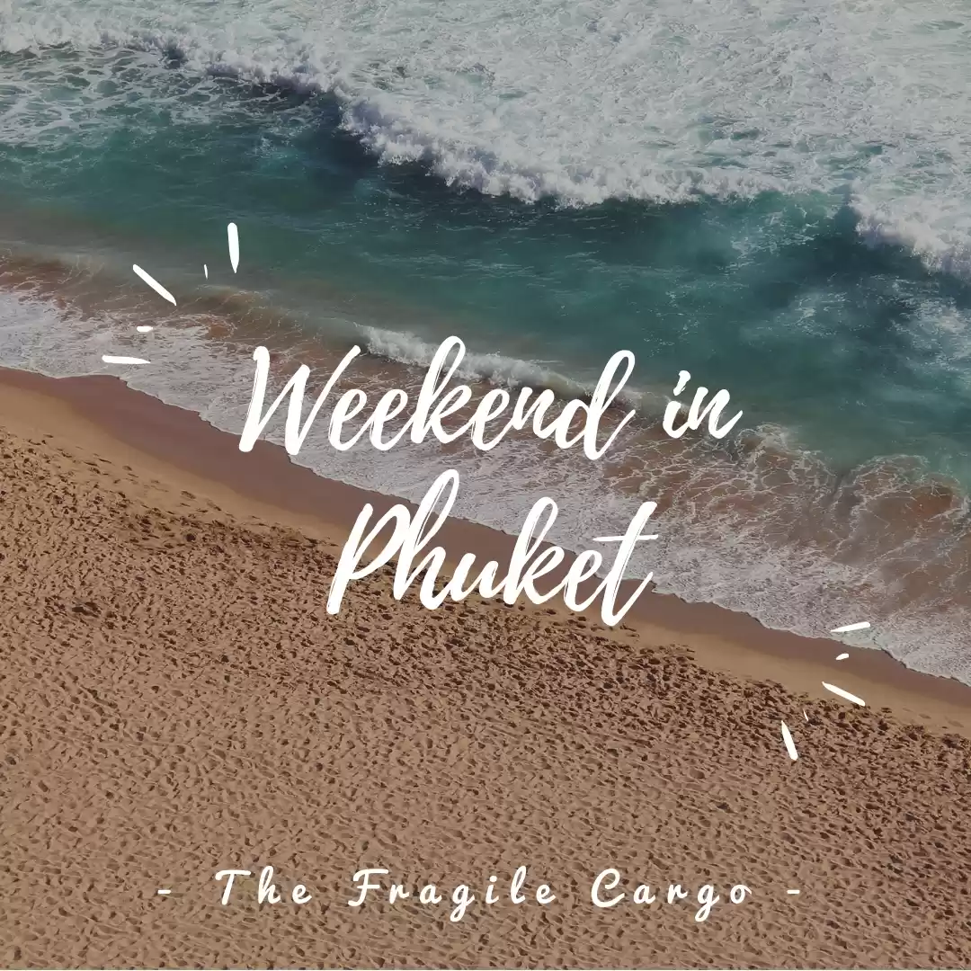 Photo of Weekend in Phuket